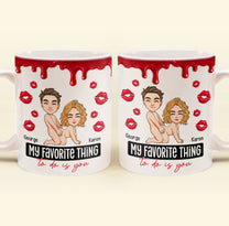 New Version My Favorite Thing To Do Is You - Personalized Mug