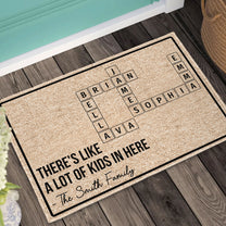 New Version There's Like A Lot Of Kids In Here - Personalized Doormat