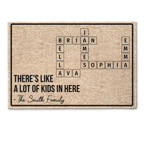 New Version There's Like A Lot Of Kids In Here - Personalized Doormat