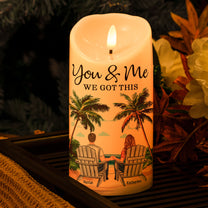 New Version You & Me We Got This Beach Scene - Personalized LED Candle