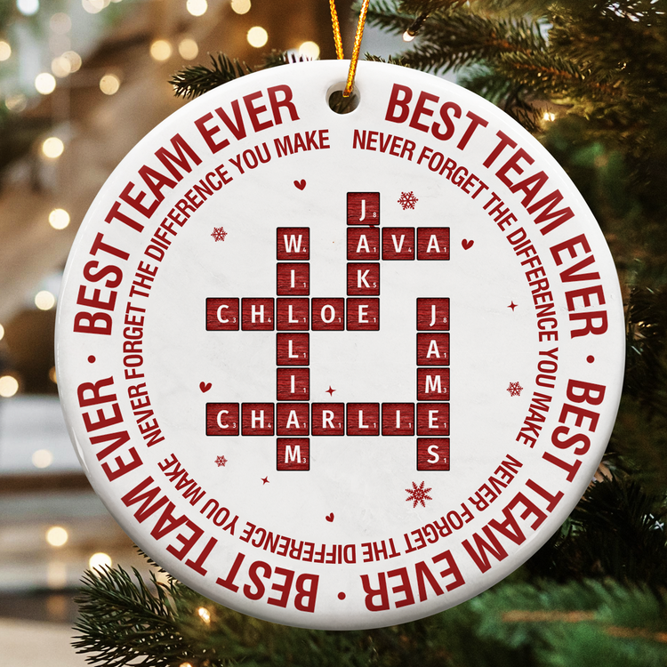New-Version-Best-Team-Ever-Never-Forget-the-Difference-You-Make-Personalized-Ornament2