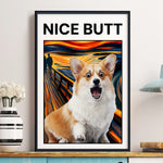 Nice-Butt-Custom-Pet-Photo-Funny-Scream-Art-Personalized-Poster-4