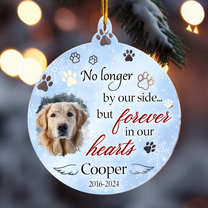 No Longer By Our Side But Forever In Our Hearts - Personalized Acrylic Photo Ornament