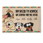 No Need To Knock Custom Dogs, Cats - Personalized Doormat