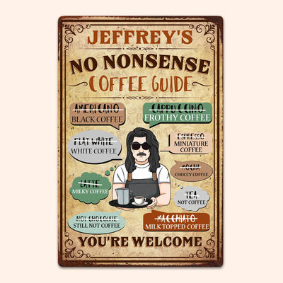 No Nonsense Coffee Guide - Personalized Metal Sign