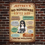 No Nonsense Coffee Guide - Personalized Metal Sign - Birthday, Funny, Grand Opening Gift For Coffee Shop, Coffee Lovers