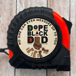 No One Can Measure Dad - Personalized Tape Measure