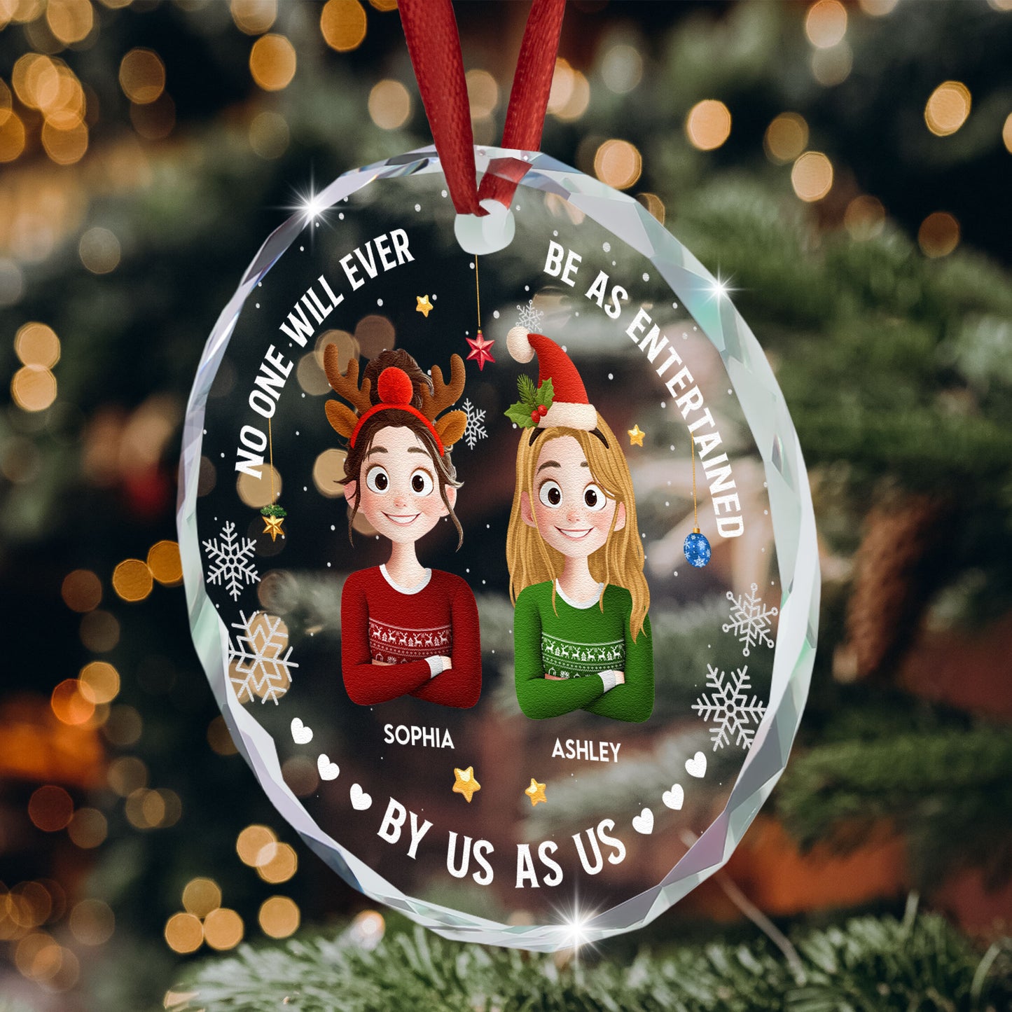 No One Will Ever Be As Entertained - 3D Style - Personalized Glass Ornament
