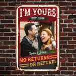 No Returns Or Refunds - Personalized Metal Photo Sign