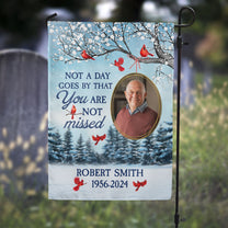 Not A Day Goes By That You Are Not Missed - Personalized Photo Flag