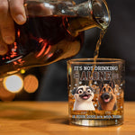 Not Drinking Alone When Your Dog Is With You - Personalized Whiskey Glass