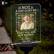 Not-A-Day-Goes-By-That-You-Are-Not-Missed-Sympathy-Gift-Personalized-Solar-Garden-Light-1