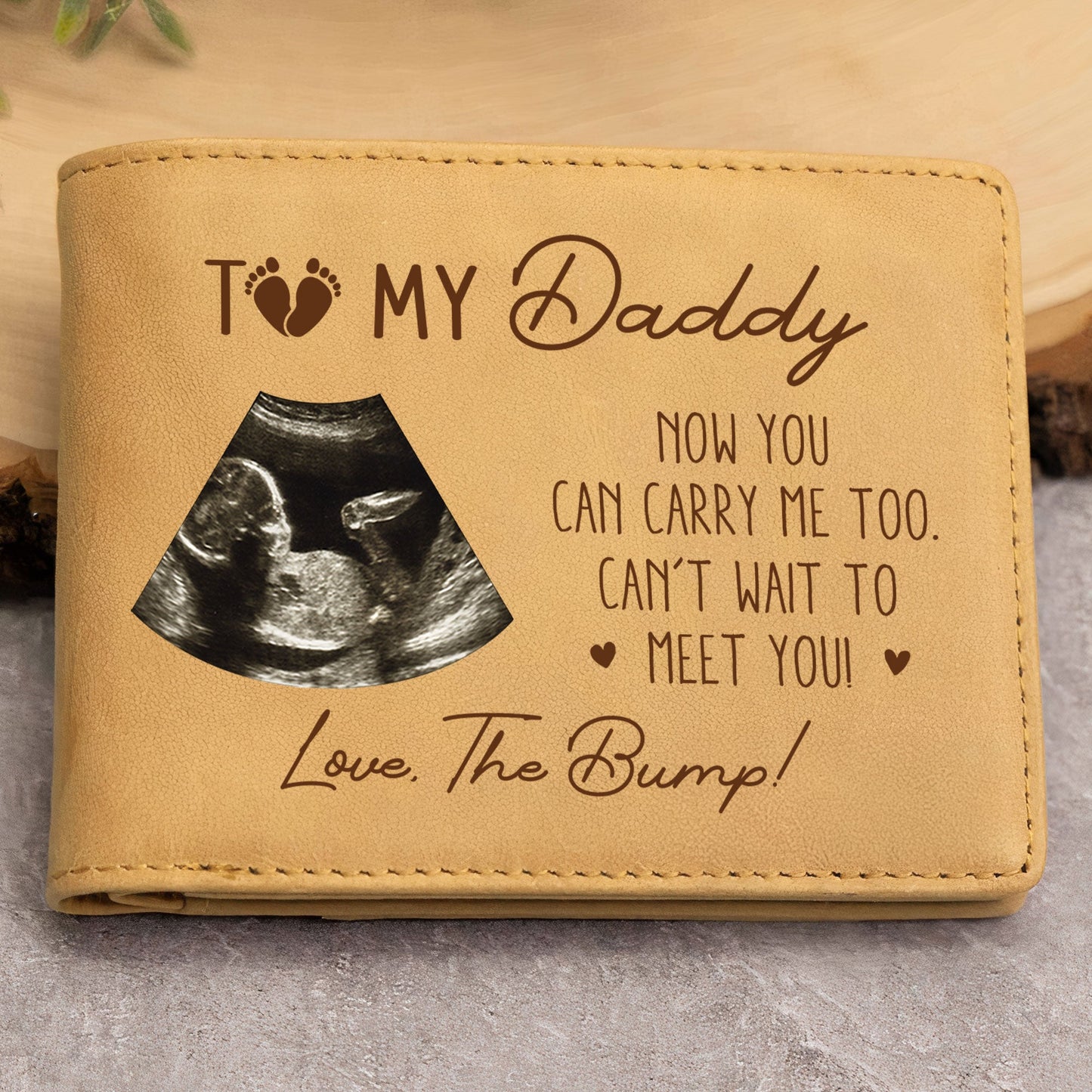 Now You Can Carry Me Too From The Bump - Personalized Leather Wallet