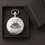 Now-You-Can-Carry-Me-Too-First-Fathers-Day-For-Dad-Husband-Personalized-Pocket-Watch-4