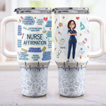 Nurse Affirmation - Personalized 40oz Tumbler With Straw