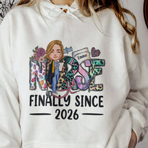 Nurse Finally - Personalized Shirt
