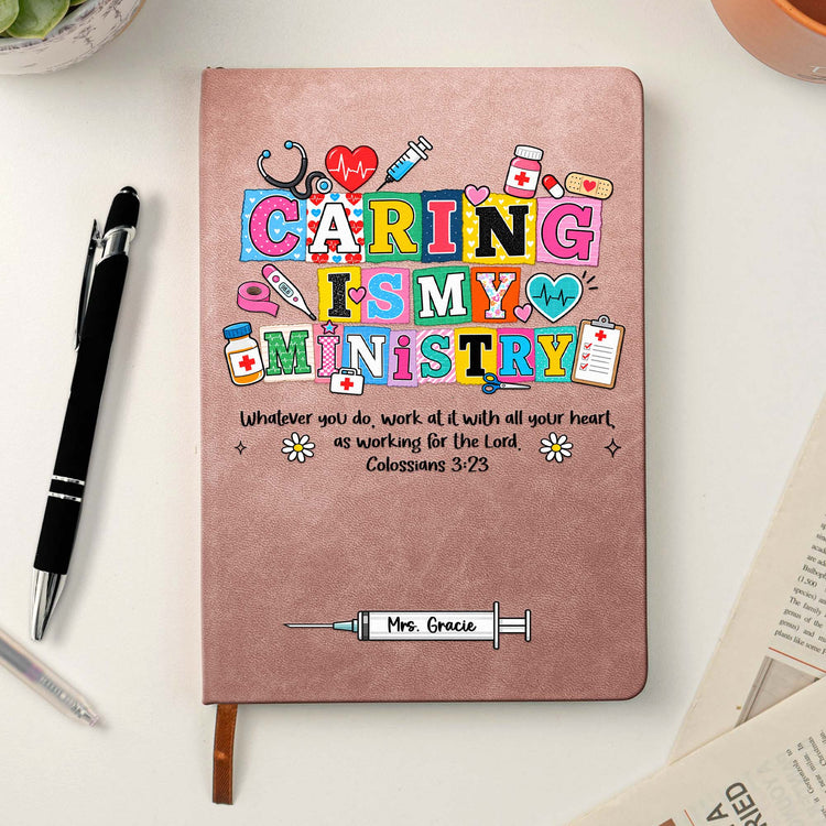 Nursing,-Caring,-Healing-Is-My-Ministry-Gift-For-Nurse,-Doctor,-Healthcare-Personalized-Journal-3