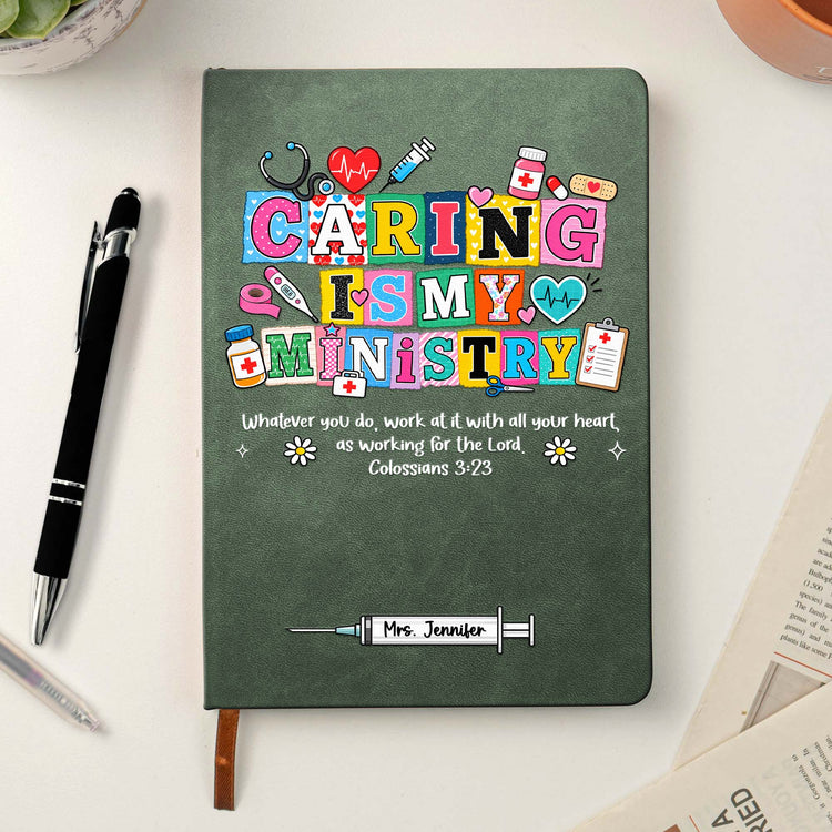 Nursing,-Caring,-Healing-Is-My-Ministry-Gift-For-Nurse,-Doctor,-Healthcare-Personalized-Journal-4