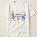 Obstinate,-Headstrong-Girl!-Gift-For-Jane-Austen-Fans,-Feminists-Personalized-Shirt3