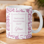 Obstinate-Headstrong-Girl!-Personalized-Mug-2