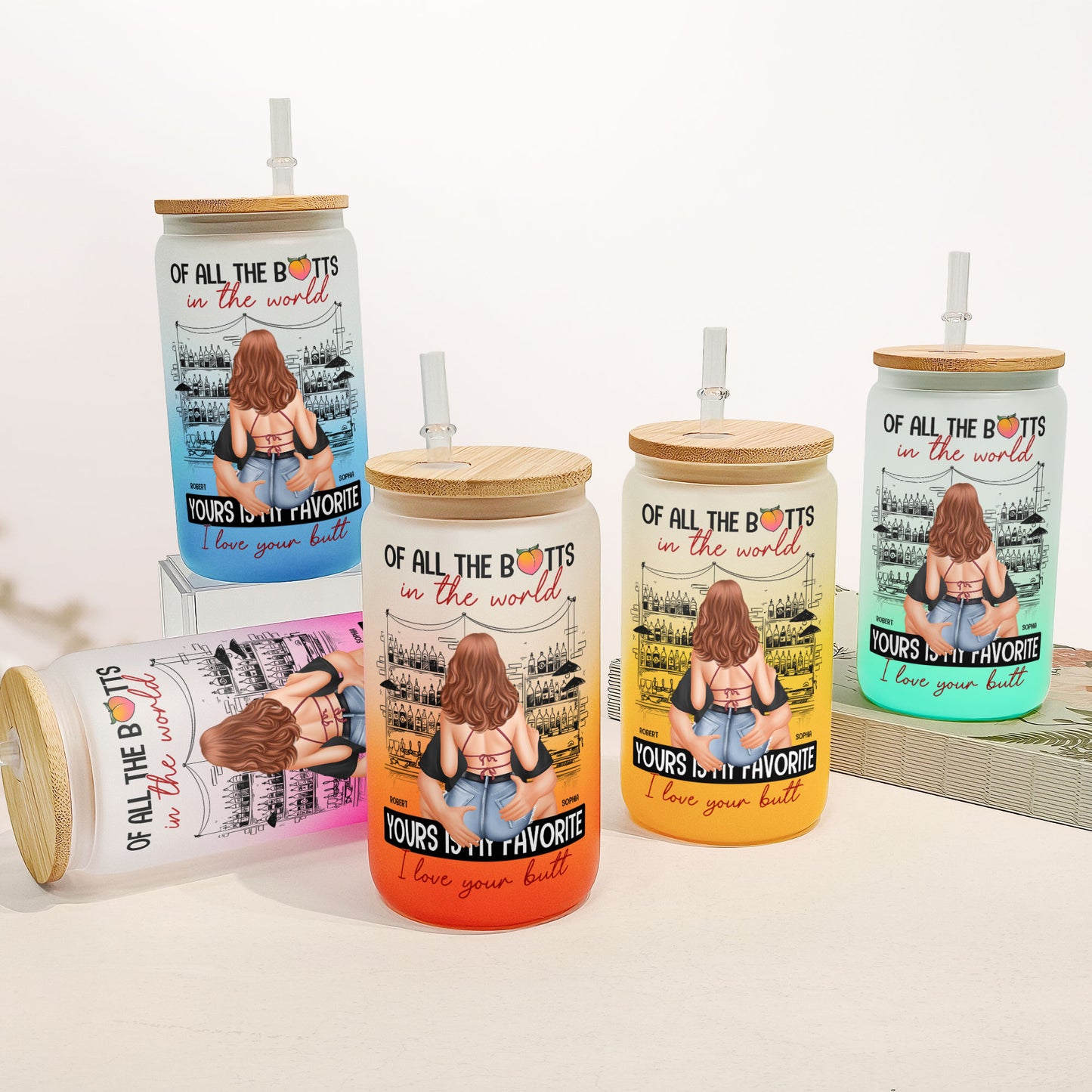 Of All The Butts In The World Yours Is My Favorite - Personalized Frosted Glass Cup