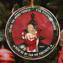 Of All The Weird Things I've Found Online Couple - Personalized Acrylic Ornament