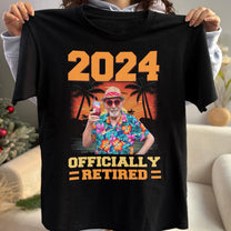 Officially Retired - Personalized Photo Shirt