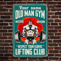 Old Man Gym - Personalized Metal Sign