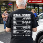 Old-Age-Funny-Texting-Code-Gifts-For-Him,-Dad,-Husband,-Grandpa,-Coworker-Personalized-Shirt-2