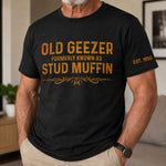 Old-Geezer-Formerly-Known-As-Stud-Muffin-Fun-Gift-For-Men-Personalized-Shirt-1