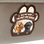 On My Way To Pet My Dogs - Personalized Wooden Car Visor Clip