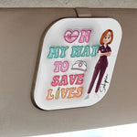 On My Way To Save Lives - Personalized Wooden Car Visor Clip