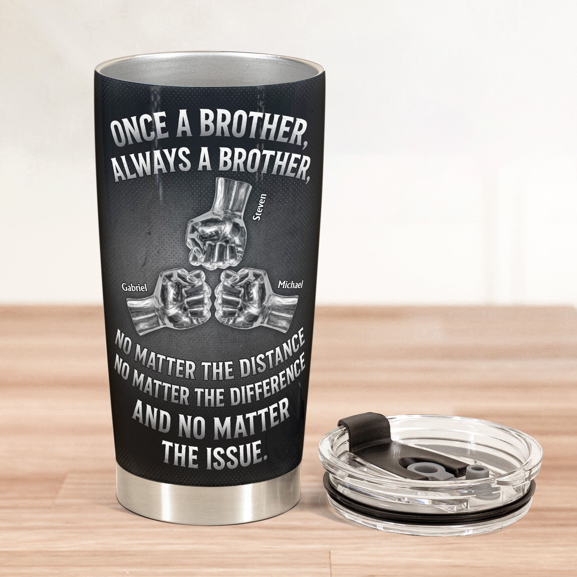 Once A Brother, Always A Brother, No Matter The Distance - Personalized Tumbler Cup
