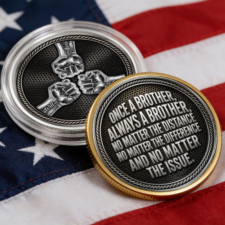 Once-A-Brother,-Always-A-Brother,-No-Matter-The-Distance-Personalized-Coin-5
