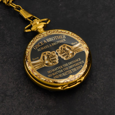Once A Brother, Always A Brother, No Matter The Distance - Personalized Pocket Watch