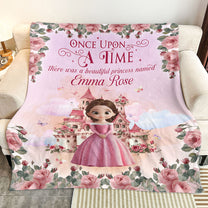 Once Upon A Time, There Was A Beautiful Princess - Personalized Blanket