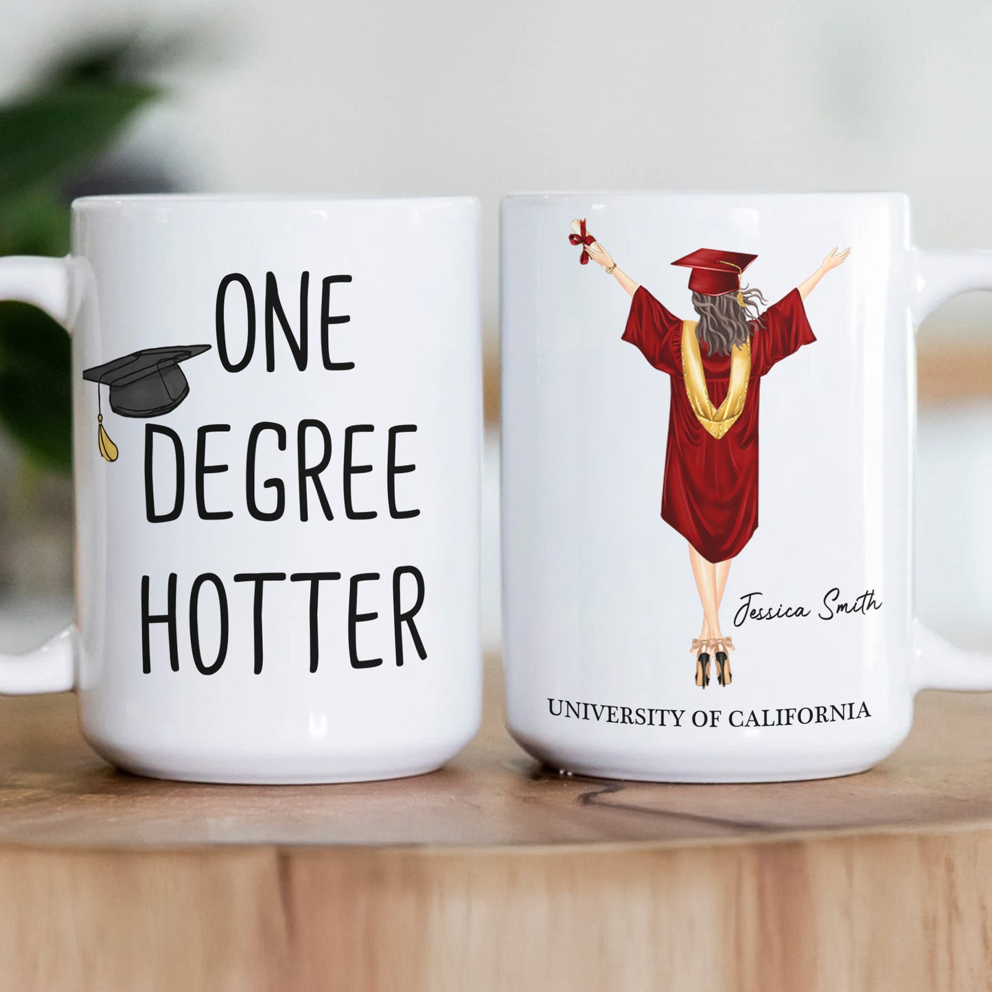 One Degree Hotter Graduation - Personalized Mug
