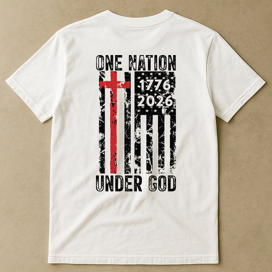 One Nation Under God 250 Years - Back Printed Shirt