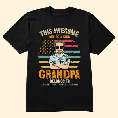 One Of A Kind Grandpa - Personalized Shirt