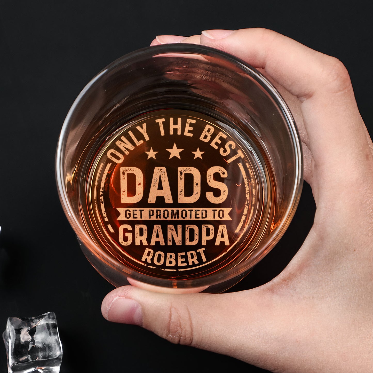 Only The Best Dads Get Promoted To Grandpa - Personalized Engraved Whiskey Glass