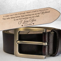 Only Thing Better Than Having You As Husband - Personalized Engraved Leather Belt