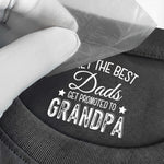 Only-The-Best-Dads-Get-Promoted-To-Grandpa-Personalized-Shirt-3