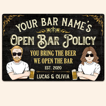 Open Bar Policy - Man Cave - Personalized Metal Sign - Welcome Sign To Bar Gift For Bar Owner, Father, Man, Friend