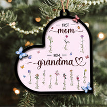 Ornament First Mom Now Grandma - Personalized Wooden Ornament