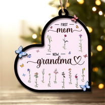 Ornament First Mom Now Grandma - Personalized Wooden Ornament