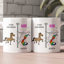 Other Coworkers Vs Me Appreciation Gift - Personalized Mug