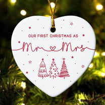 Our First Christmas As Mr And Mrs - Ceramic Ornament