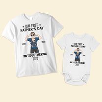 Our First Father's Day Together - Personalized Matching Family Shirts