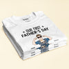 Our First Father&#39;s Day Together - Personalized Matching Family Shirts