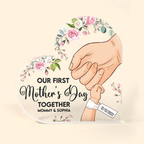 Our First Mother's Day Together - Personalized Heart Shaped Acrylic Plaque